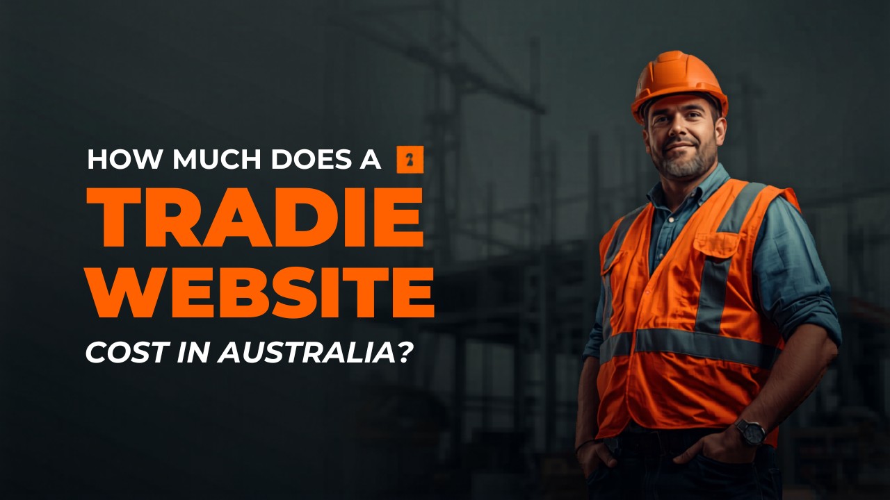 How Much Does a Tradie Website Cost in Australia? (2026 Guide)